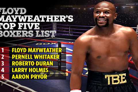 Floyd Mayweather names his five greatest boxers – snubbing Muhammad Ali and Mike Tyson – but..