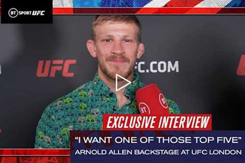 “I want one of those top 5” Arnold Allen on his next fight, injury update, and stardom  UFC London