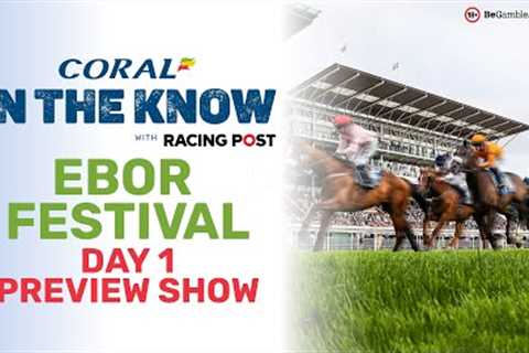 York Ebor Festival | Day 1 | Horse Racing Tips | In The Know