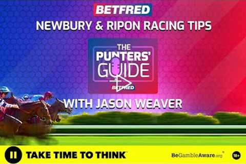 Horse Racing Tips | Newbury & Ripon Betting Tips | The Punters' Guide with Jason Weaver