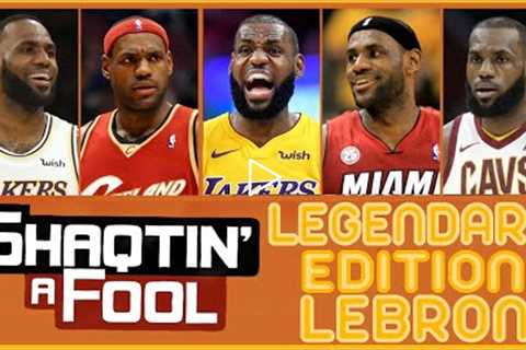 Shaqtin' A Fool Legendary Edition: Lebron James