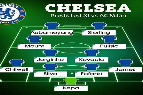 How Chelsea could line up against AC Milan with Pulisic earning starting spot for must-win..