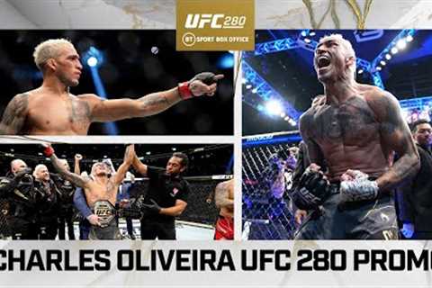 The Champ has a name, and his name is Charles Oliveira 🏆  UFC 280 Promo  BT Sport