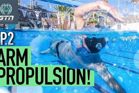 Freestyle Swimming Arm Propulsion | Learn To Swim Ep. 2