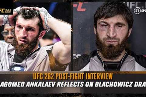 Magomed Ankalaev reflects on Jan Blachowicz title draw  UFC 282 post-fight interview