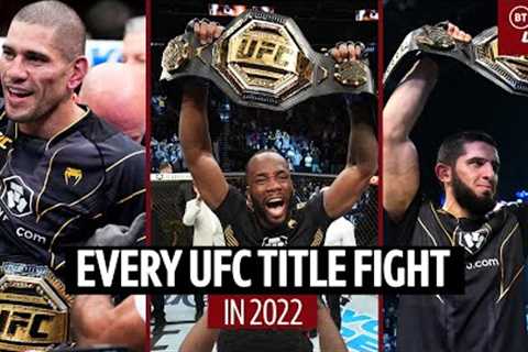 Every UFC title fight in 2022  Epic wars, razor close decisions, and historical moments  BT Sport