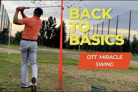 Over the Top Miracle Swing Fundamentals