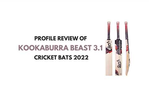 Kookaburra Beast 3.1 Cricket Bat 2022 - Review