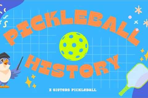 Do You Know the History of Pickleball? It''s Been Around Since 1965!