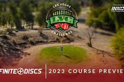 2023 Las Vegas Challenge (LVC) Infinite Discs Course Preview