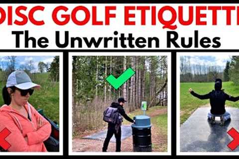 Disc Golf ETIQUETTE RULES For NEWBIES!