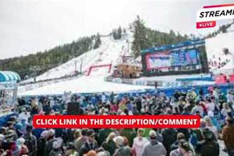 🔴[LIVENOW**]‎‎ ‎Palisades Tahoe 2023 FIS Alpine Skiing World Cup - Men °LIVESTREAM