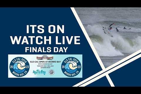 WATCH LIVE SLO CAL Open at Morro Bay hosted by Surfing For Hope Finals Day