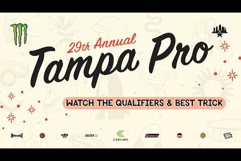 2023 Tampa Pro: Qualifiers and Best Trick