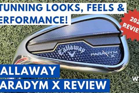 NEW CALLAWAY PARADYM X IRONS REVIEW 2023! Amazing looks, feel, distance and forgiveness!