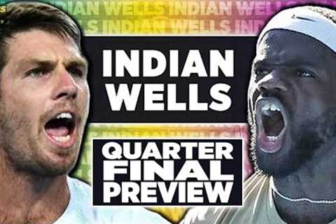 Norrie vs Tiafoe | Indian Wells 2023 Quarter Final | Tennis Talk Preview