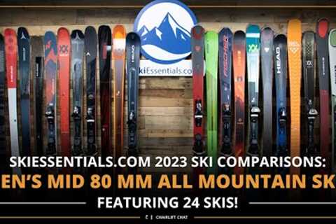 2023 Men''s Mid 80 All Mountain Ski Comparison with SkiEssentials.com