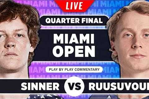 SINNER vs RUUSUVUORI | Miami Open 2023 Quarter Final | Live Tennis Play-by-Play Stream