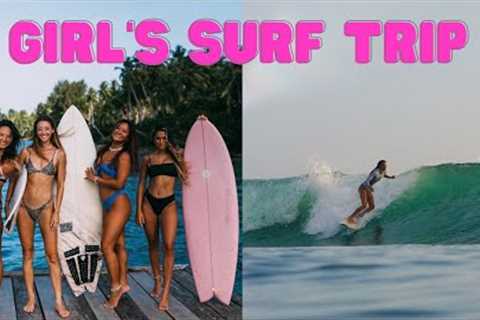 GIRLS SURF TRIP MENTAWAIS!!