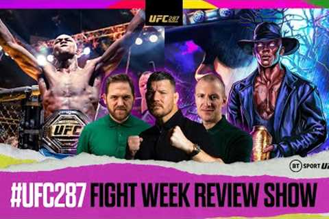 Adesanya gets his revenge on Pereira! 🏆 #UFC287 Fight Week Review Show W/ Bisping  UFC on BT Sport