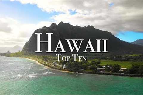 Top 10 Places To Visit In Hawaii