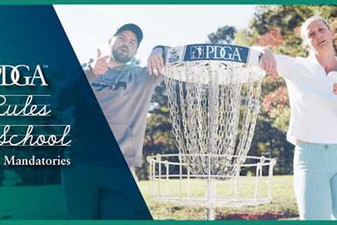 Disc Golf Rules School - Episode 7: Mandatories