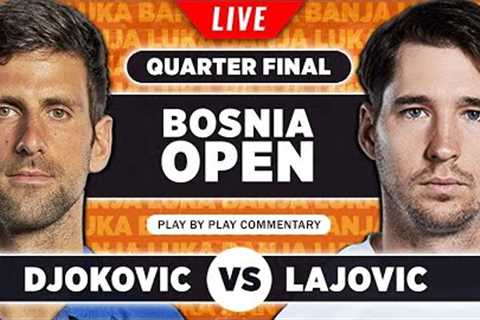 DJOKOVIC vs LAJOVIC | Banja Luka Open 2023 Quarter Final | Live Tennis Play-by-Play Stream