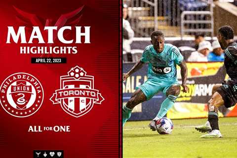 MATCH HIGHLIGHTS: Toronto FC at Philadelphia Union | April 22, 2023