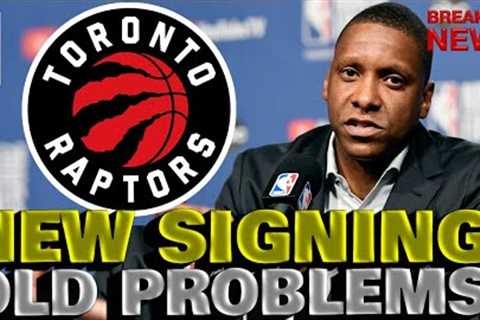 Raptors close to annuouncing NEW SIGNING,but OL PROBLEMS still haunt.