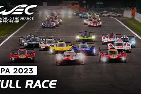Full Race I 2023 TotalEnergies 6 Hours of Spa I FIA WEC