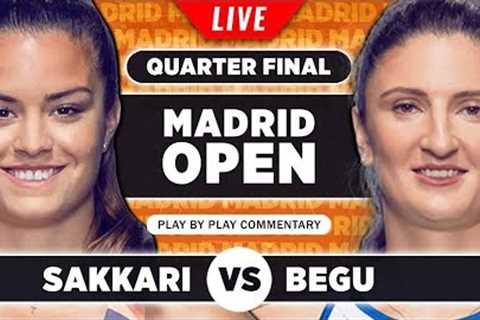 SAKKARI vs BEGU | WTA Madrid Open 2023 Quarter Final | LIVE Tennis Play-by-Play Stream