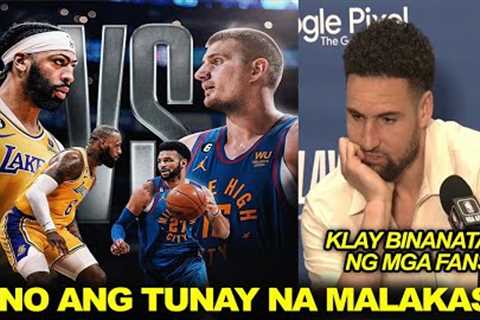 Lakers vs Denver Nuggets preview, Sino ang mas malakas? Klay Thompson binanatan ng mga fans! WCF