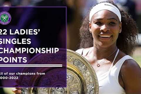 Every Ladies' Singles Championship Point at Wimbledon (2000-2022)