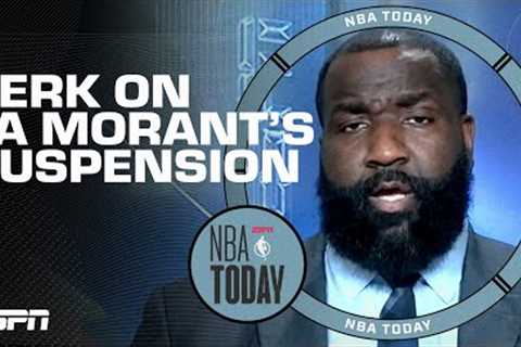 Kendrick Perkins'' reaction to Ja Morant''s suspension: It''s beyond fair | NBA Today