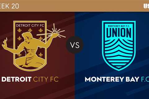 Detroit City FC v Monterey Bay F.C.: July 22, 2023