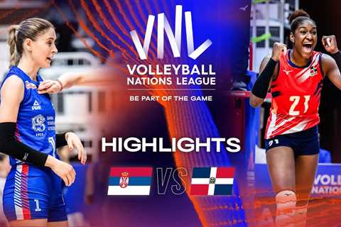 SRB vs.  DOM – Highlights Week 3 | Women’s VNL 2023