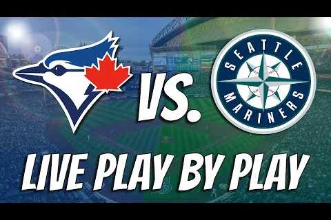 TORONTO BLUE JAYS VS. SEATTLE MARINERS | LIVE Play By Play/Reaction @Real Sports (July 22, 2023)