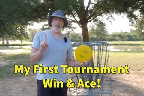 My First Disc Golf Tournament Win and Ace!