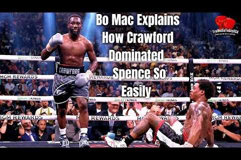 Terence Crawford''s Surprising Calmness During the Spence Fight Revealed by Lead Trainer Bo Mac.