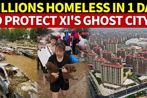 It’s Inhuman! Within ONE Day, Millions of People Are Left Homeless, All to Protect Xi''s Ghost City