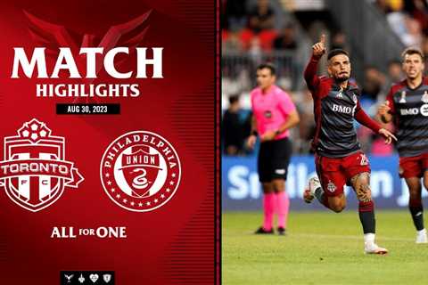 MATCH HIGHLIGHTS: Toronto FC vs. Philadelphia Union | August 30, 2023