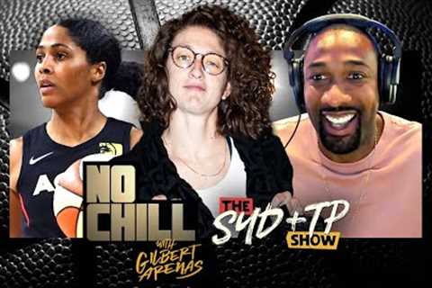 The NEW Faces Of The WNBA? | Sydney Colson & Theresa Plaisance Join No Chill with Gilbert Arenas