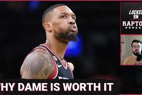 Why trading for Damian Lillard is worth the risks for the Toronto Raptors | NBA Trade Rumors