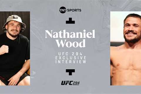 EXCLUSIVE: Londoner Nathaniel Wood is embracing living in the moment ahead of UFC 294 challenge 💪