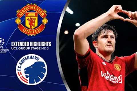 Man. United vs. Copenhagen: Extended Highlights | UCL Group Stage MD 3 | CBS Sports Golazo