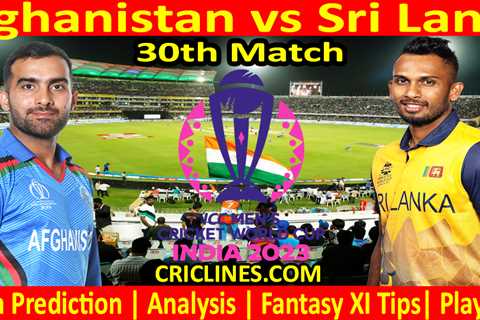 Today Match Prediction-Afghanistan vs Sri Lanka-ODI Cricket World Cup 2023-30th Match-Who Will Win