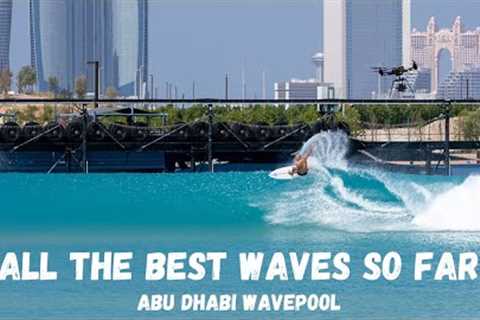 All The Best Waves so far at Kelly Slater''s New WavePool Abu Dhabi