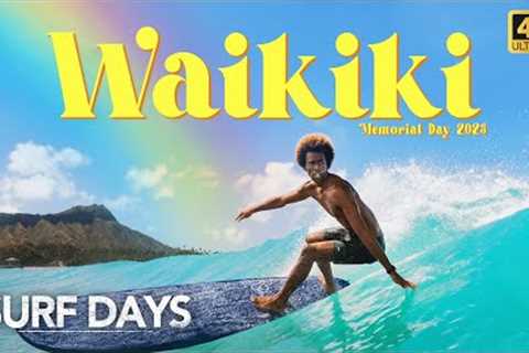 Waikiki Memorial Day Swell 2023 | UNCUT SURF DAYS