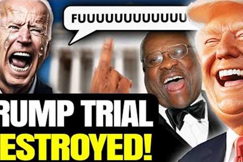 VICTORY: Supreme Court NUKES Biden Prosecution of Trump, Trial WILL NOT Happen Before 2024 | MASSIVE