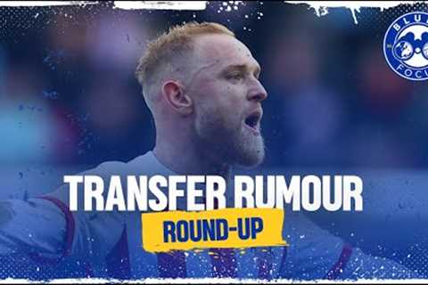 MOWBRAY GETS HIS MAN - Transfer Rumour Round-Up